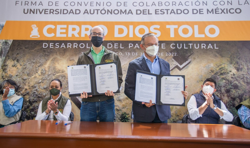 Impulsarán UAEM y Toluca el parque cultural Cerro del Dios Tolo