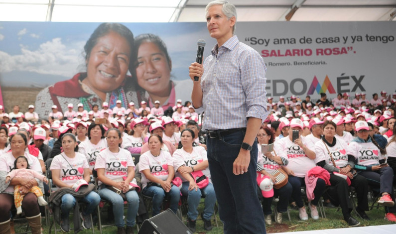 Habrá más apoyo a las mexiquenses, de la mano del Salario Rosa