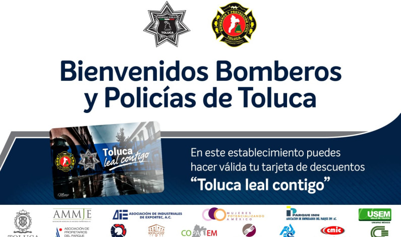 Descuentos del 15 al 30% brindarán negocios a policías y bomberos de Toluca
