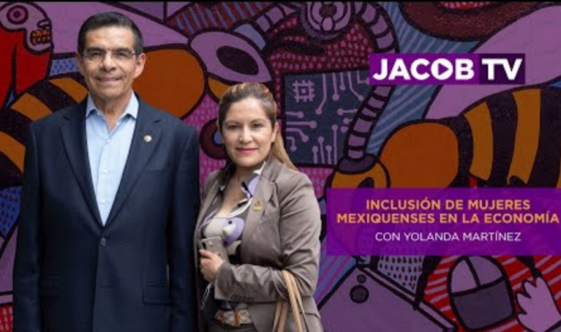 JACOBTV: Inclusión de Mujeres Mexiquenses en la Economía