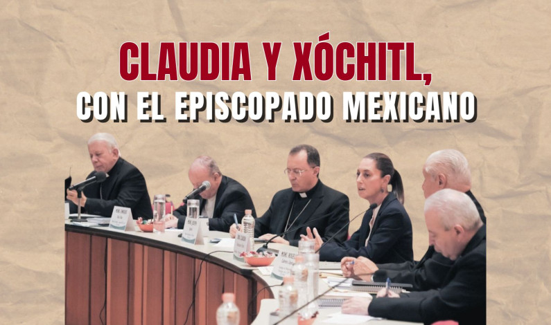 CLAUDIA Y XÓCHITL, CON EL EPISCOPADO MEXICANO